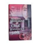 Chuť granátových jabĺk – Marsha Mehranová