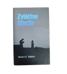 Zvláštne šťastie – Maxim E. Matkin