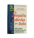 Slepačia polievka pre dušu – 3. porcia – Mark Victor Hansen