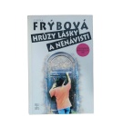 Hrůzy lásky a nenávisti – Zdena Frýbová