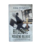 Hitlerove posvätné relikvie – Sidney Kirkpatrick