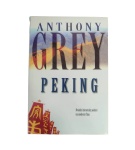 Peking – Anthony Grey