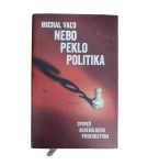 Nebo, peklo, politika – Michal Vaľo