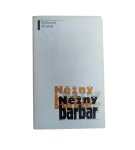 Něžný barbar – Bohumil Hrabal