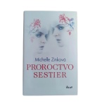 Proroctvo sestier – Michelle Zink