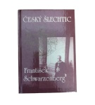 Český šlechtic František Schwarzenberg – Vladimír Škutina