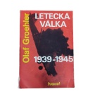 Letecká válka 1939–1945 – Olaf Groehler