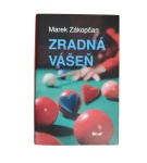 Zradná vášeň – Marek Zákopčan