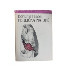 Perlička na dně – Bohumil Hrabal