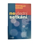 Nevšední setkání – Rostislav Sarvaš