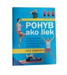 Pohyb ako liek – Kate Sheehy