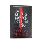 The Knife of Never Letting Go – Patrick Ness