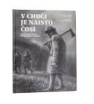 V Choči je naisto čosi – Ján Michálek,