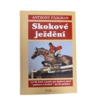 Skokové ježdění – 2.vydání – Anthony Paalman