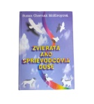 Zvieratá ako sprievodcovia duše – Susan Chernak McElroy