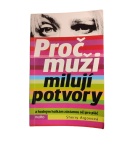 Proč muži milují potvory a hodným holkám zůstanou oči pro pláč – Sherry Argov