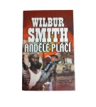 Andělé pláčí – Wilbur Smith