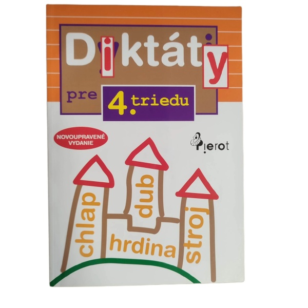 Diktáty pre 4.triedu ZŠ (nov.vyd.) - Ľubica Kohániová