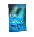 Posledný svedok – Tess Gerritsen