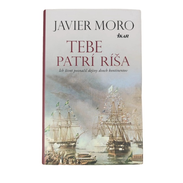 Tebe patrí ríša - Javier Moro