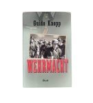 Wehrmacht – Guido Knopp