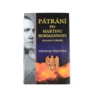 Pátrání po Martinu Bormannovi – Pravdivý příběh – Charles Whiting