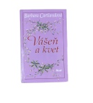 Vášeň a kvet – Barbara Cartland