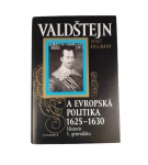 Valdštejn a evropská politika 1625-1630 – Josef Kollmann