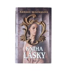 Kniha lásky – Kathleen McGowanová