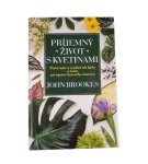 Príjemný život s kvetinami – John Brookes