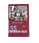 SS – Varovanie dejín – Guido Knopp