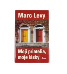 Moji priatelia, moje lásky – Marc Levy