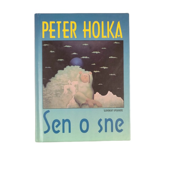 Sen o sne - Peter Holka