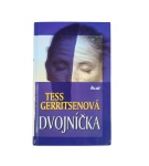 Dvojníčka – Tess Gerritsen