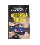 Odrazená strela – Sandra Brownová