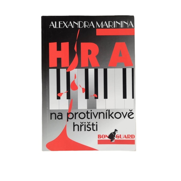 Hra na protivníkově hřišti - Aleksandra Borisovna Marinina