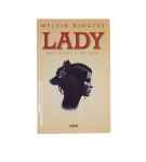 Lady – můj život v psí kůži – Melvin Burgess