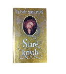 Staré krivdy – La Vyrle Spencer