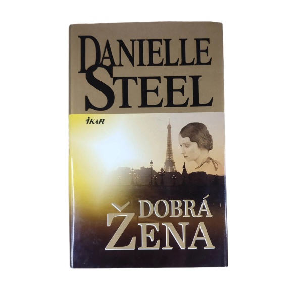 Dobrá žena - Danielle Steel