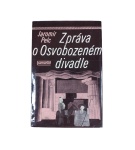 Zpráva o Osvobozeném divadle – Jaromír Pelc