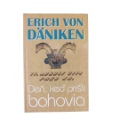 Deň, keď prišli bohovia – Erich von Däniken