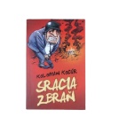 Sracia zbraň – Koloman Kocúr