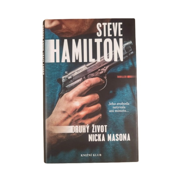 Druhý život Nicka Masona (česky) - Steve Hamilton