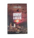 Bohové a bestie – Denise Mina