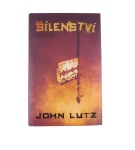 Šílenství – John Lutz