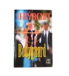 Bodyguard – Pavel Frýbort