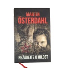 Nežádejte o milost – Martin Österdahl