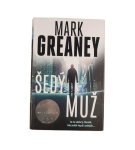 Šedý muž – Mark Greaney