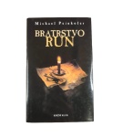 Bratrstvo run – Michael Peinkofer