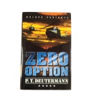 Zero Option: Nulová varianta – Peter T. Deutermann